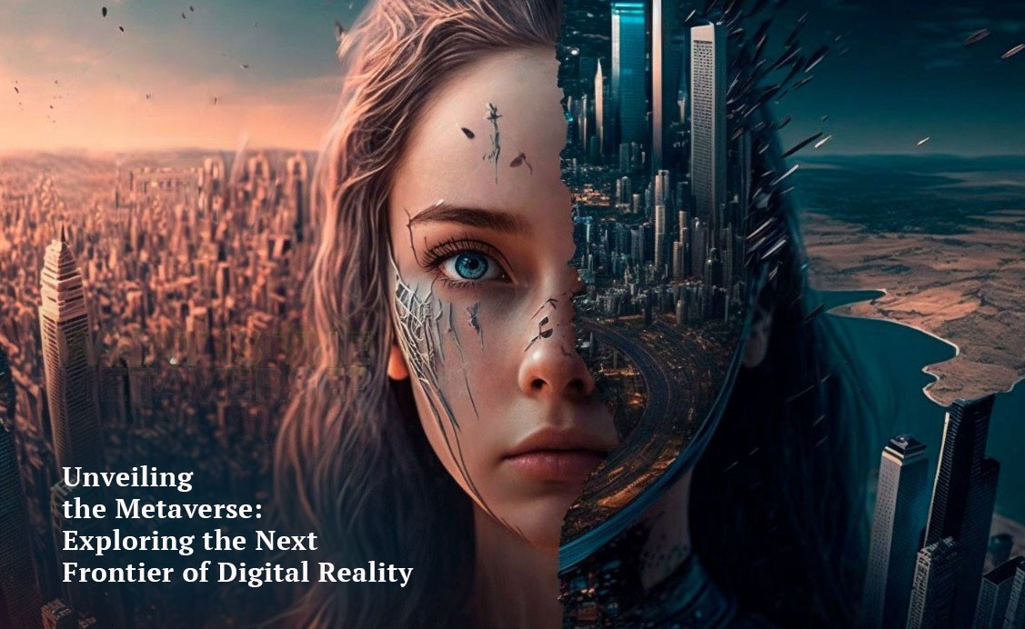 Metaverse: The Next Digital Frontier